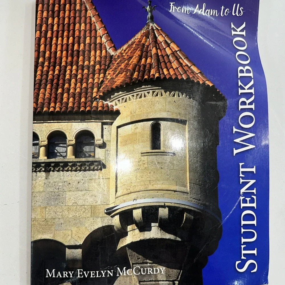 From Adam to Us Student Workbook‎ History Curriculum Homeschool